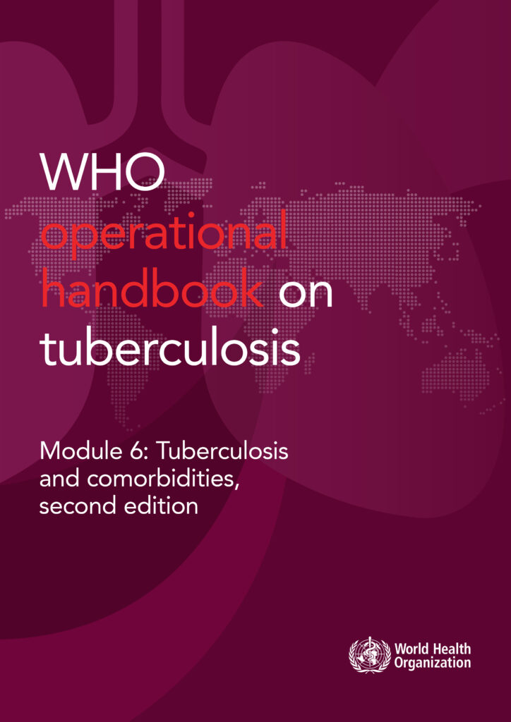 WHO operational handbook on tuberculosis: module 6: tuberculosis and comorbidities, 2nd ed